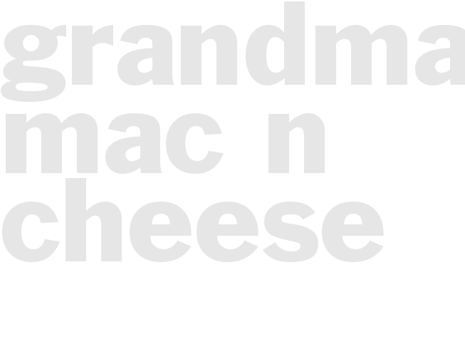 Grandma's Mac N Cheese