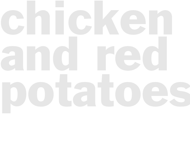 Chicken and Red Potatoes