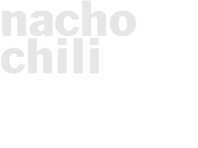 Nacho Chili