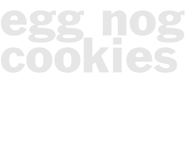 Egg Nog Cookies