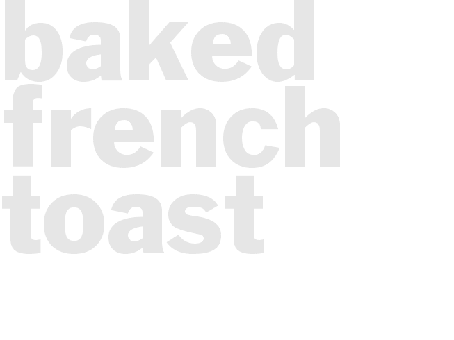 Baked french toast