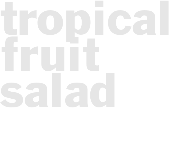 Tropical Fruit Salad