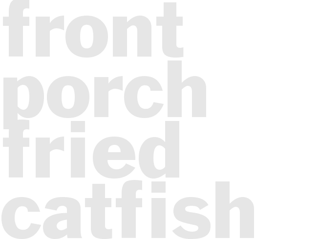 Front-Porch Fried Catfish