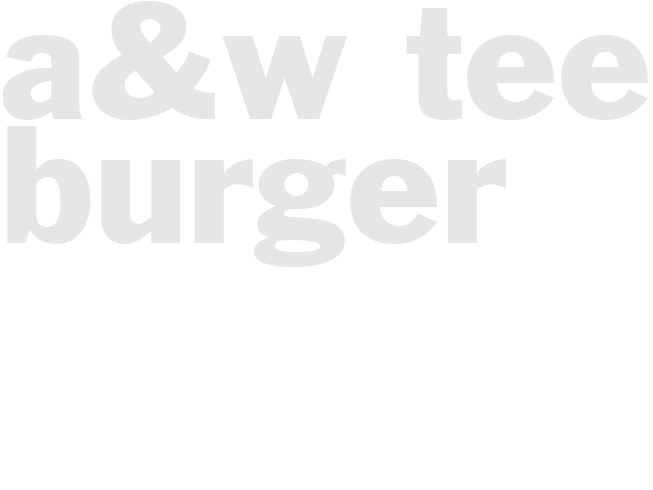 A&W Teen Burger