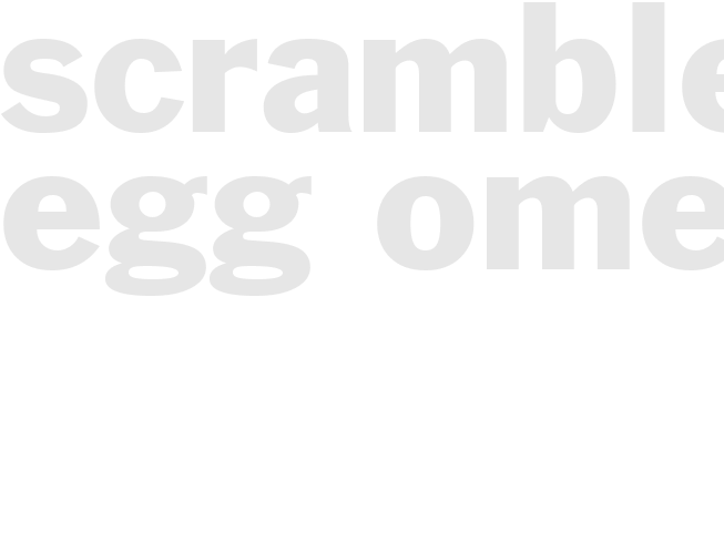 Scrambled egg omelet