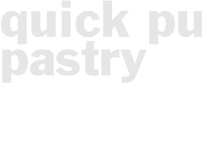 Quick Puff Pastry