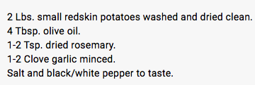 Browned Rosemary & Garlic Red Potatoes at 450 F for 35 minutes