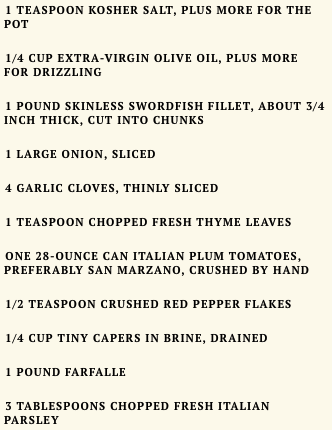 BOWTIE PASTA (FARFALLE) WITH SWORDFISH