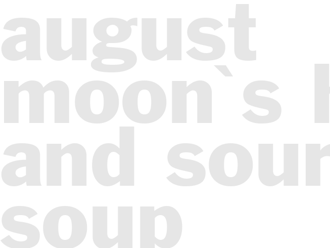 August Moon`s Hot-and-Sour Soup