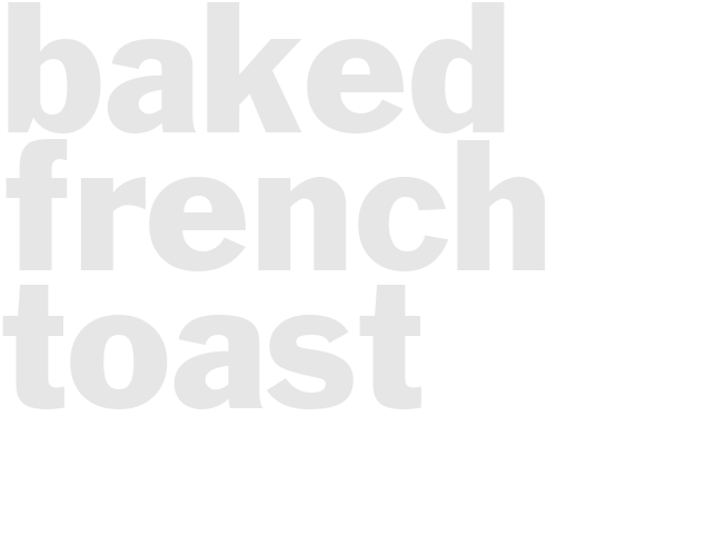 Baked French Toast