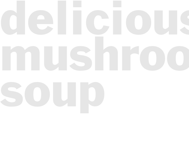 Delicious Mushroom Soup