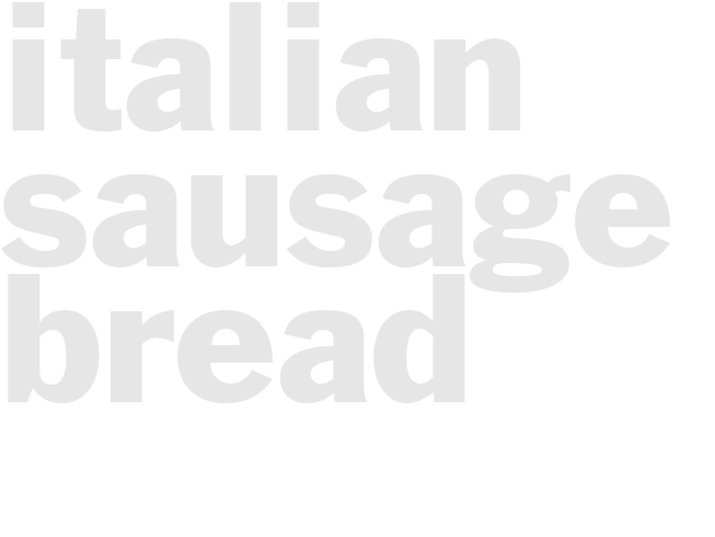 Italian Sausage Bread  