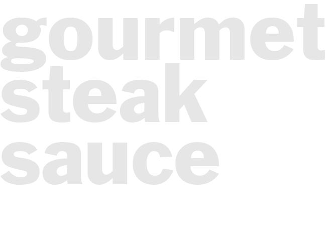 Gourmet Steak Sauce 