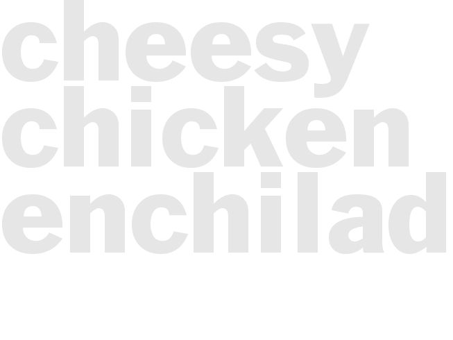 Cheesy Chicken Enchiladas