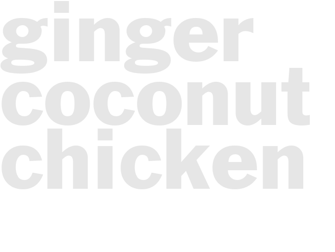 Ginger-Coconut Chicken