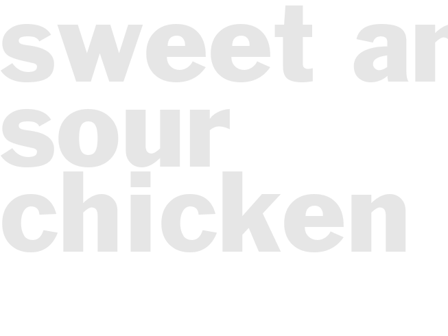 Sweet and Sour chicken