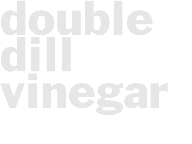 Double Dill Vinegar