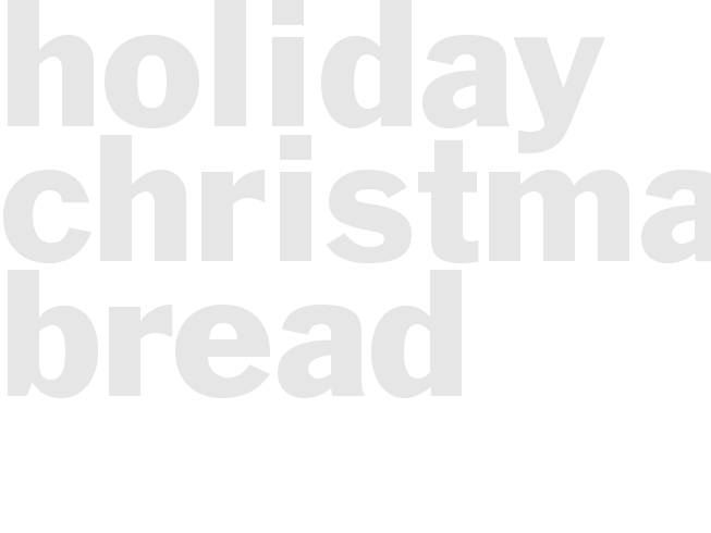 Holiday Christmas Bread