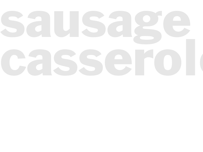 Sausage Casserole
