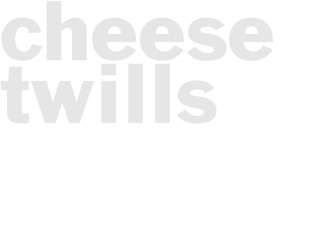 Cheese Twills