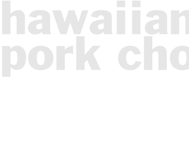 Hawaiian Pork Chops