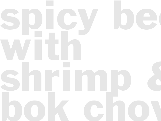 Spicy Beef with Shrimp & Bok Choy