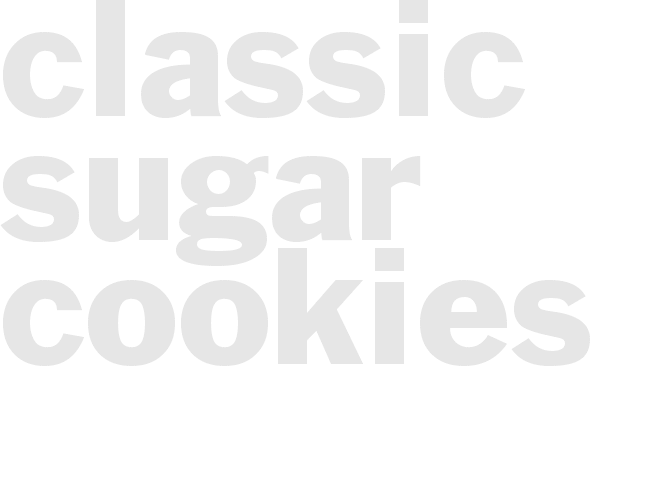 Classic Sugar Cookies