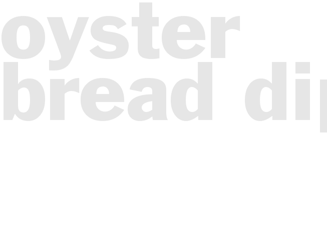 Oyster Bread Dip