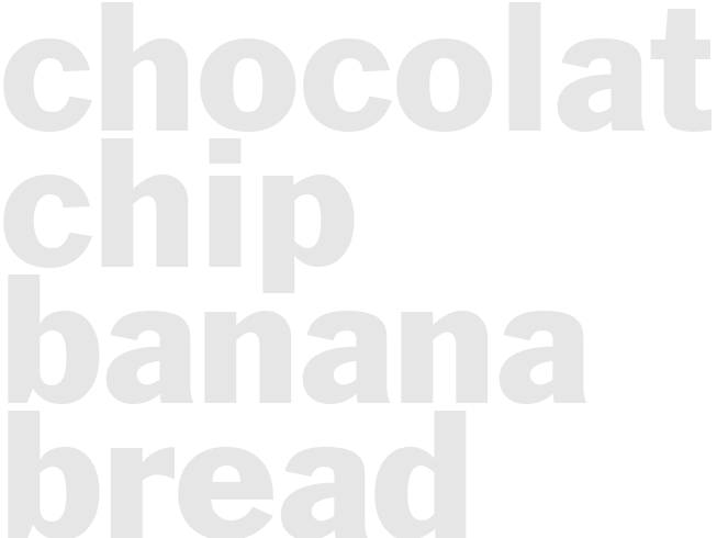 Chocolate Chip Banana Bread