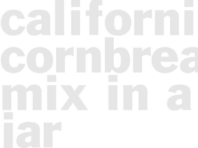 California Cornbread Mix in a Jar