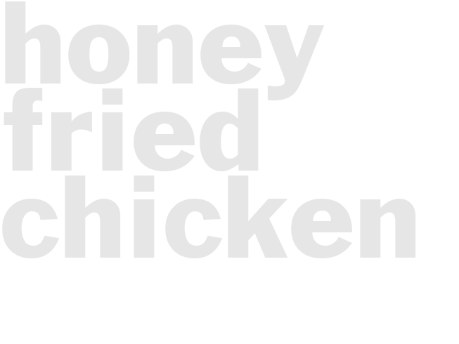 Honey Fried Chicken
