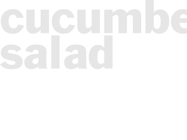 Cucumber Salad