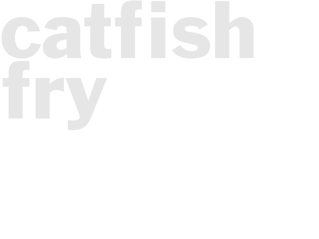 Catfish Fry