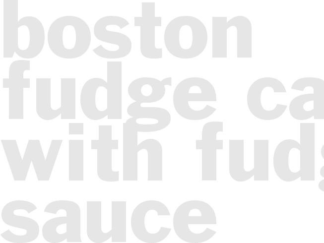 Boston Fudge Cake with Fudge Sauce