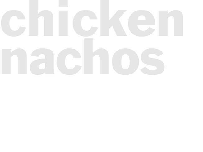 Chicken Nachos