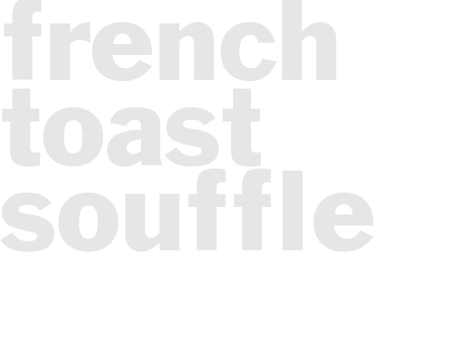 French Toast Souffle