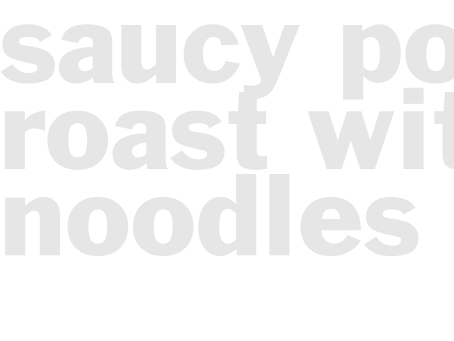 Saucy Pot Roast with Noodles