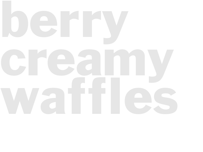 Berry creamy waffles