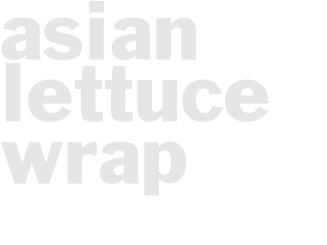 Asian Lettuce wrap