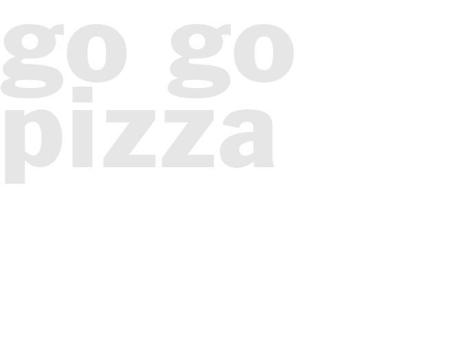 Go Go Pizza