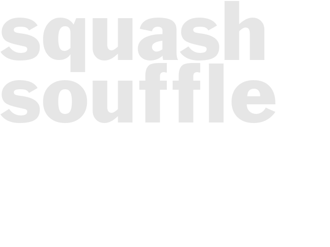 Squash Souffle