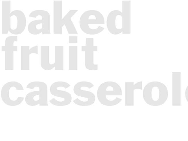 Baked fruit casserole