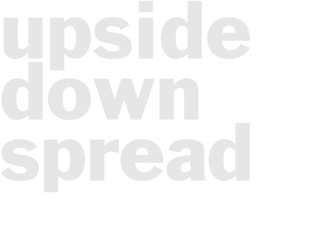 Upside down spread