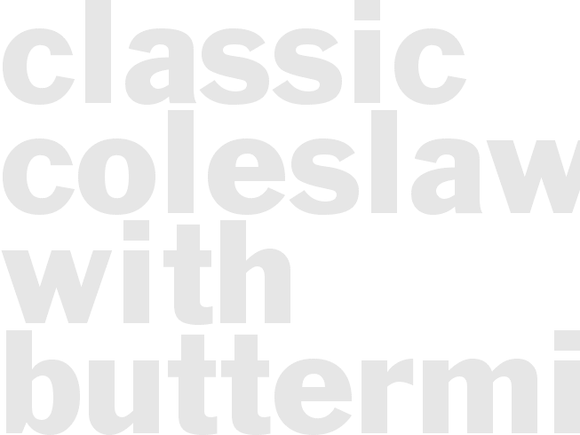 Classic Coleslaw with Buttermilk     (CL)