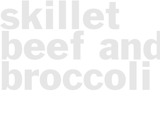 Skillet beef and Broccoli