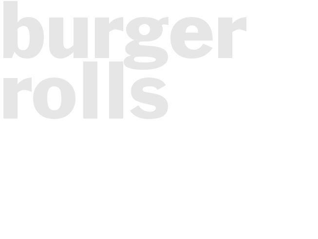 Burger Rolls