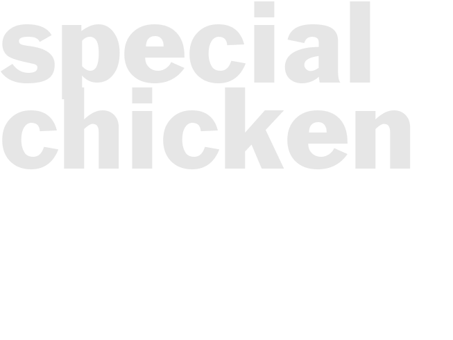 Special chicken