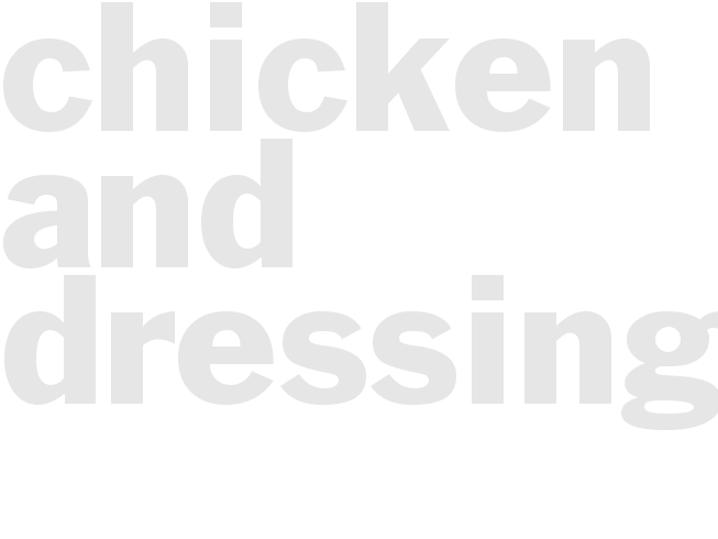 Chicken and Dressing