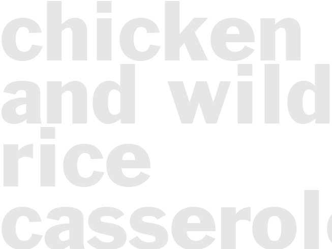 Chicken and wild rice casserole