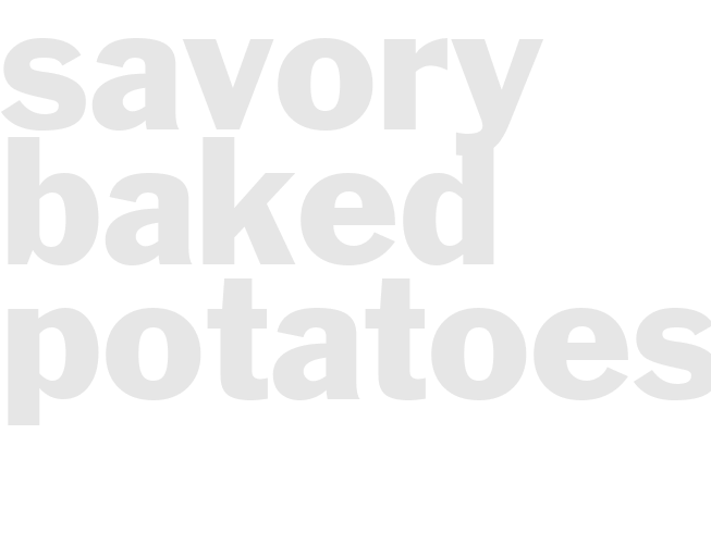Savory Baked Potatoes